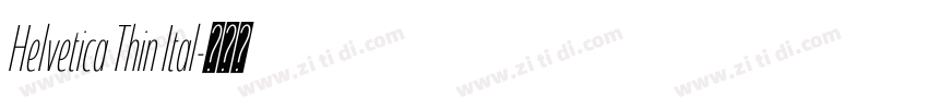 Helvetica Thin Ital字体转换